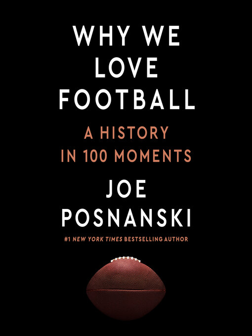 Title details for Why We Love Football by Joe Posnanski - Available